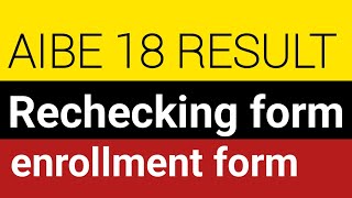 AIBE 18 RESULT PROBLEM SOLVE AIBE 18 RECHEKING FORM ENROLLMENT FORM CUTT OFF [upl. by Perri948]