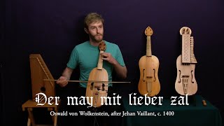 Oswald von Wolkenstein – Der may mit lieber zal [upl. by Nnaul]