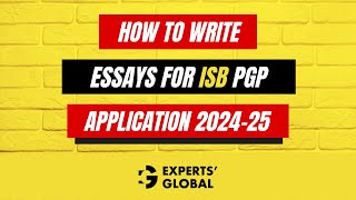 How to Write Essays for ISB PGP Application 202425  For Class of 2026 [upl. by Iridis]