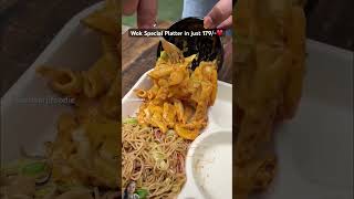 Wok Special Platter in Just 179❤️ pasta pastarecipe noodles burger fries streetfood food [upl. by Thais]