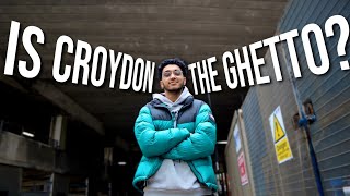 Is Croydon The Ghetto [upl. by Rehtul]