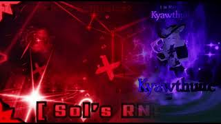 Sols RNG OST  Kyawthuites Theme [upl. by Suoicerpal]