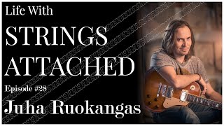 There Are Too Many Guitars  Juha Ruokangas  Life With Strings Attached Ep 28 [upl. by Annaiviv997]