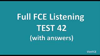 Full B2 First FCE Listening Test 42 with Answers [upl. by Blodget710]