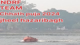 NDRF TEAM HAZARIBAGH JHEEL 2024 CHHATH PUJA trending [upl. by Enialahs]