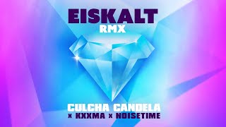 CULCHA CANDELA x KXXMA x NOISETIME  EISKALT RMX Official Lyric Video [upl. by Wileen]