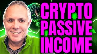 CRYPTO PASSIVE INCOME [upl. by Jenni]