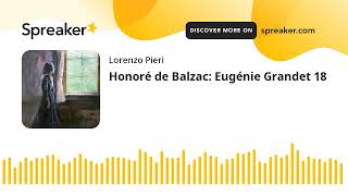 Honoré de Balzac Eugénie Grandet 18 [upl. by Nade]