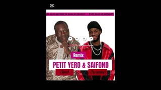 PETIT YERO amp SAIFOND les sons qui font le buzz en Guinée Mix [upl. by Dulcie]