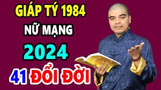 Tử Vi Tuổi Giáp Tý 1984 Nữ Mạng Năm 2024 Vượt Hạn TAM TAI Tiền Vàng Ùn Ùn Kéo Về Nhà Giàu Ú GIàu Ụ [upl. by Hime666]