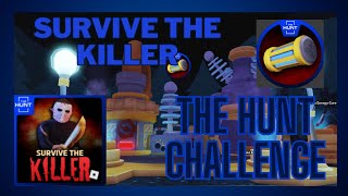 How to do Survive the Killer THE HUNT [upl. by Cilo]