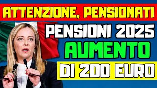 🔴ATTENZIONE PENSIONATI PENSIONI 2025 AUMENTO DI 200 EURO RIVALUTAZIONE E PENSIONI INTEGRATIVE [upl. by Ayot865]