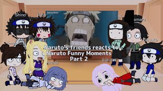 Past Narutos friends reacts to Naruto Funny Moments Part 2  Gacha club [upl. by Euqinomahs]