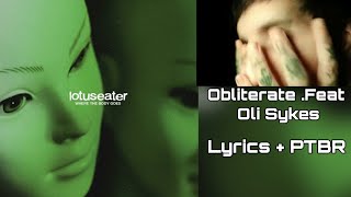 Lotus Eater  Obliterate Feat Oliver Sykes LyricsPtBr [upl. by Kevon935]