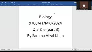 A Level Biology 9700 Paper 41 May June 2024 Part 3 Q5amp 6 [upl. by Yuhas]