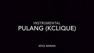 Pulang  KCLIQUE ft AJ instrumental [upl. by Nerret]