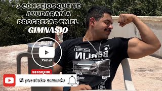 3 consejos que te ayudarán a progresar en el gym desde mi experiencia gym consejos viral [upl. by Alliuqet]