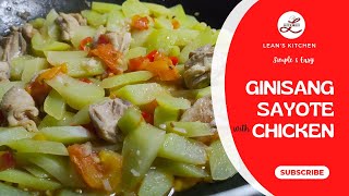 BUDGET ULAM RECIPE  MURA NA MASUSTANSYA PA  QUICK amp EASY GINISANG SAYOTE WITH CHICKEN [upl. by Ohcamac]