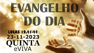 EVANGELHO DO DIA 23112023 Narrado e Comentado  LITURGIA DIÁRIA  HOMILIA DIARIA HOJE eVIVA [upl. by Curkell]