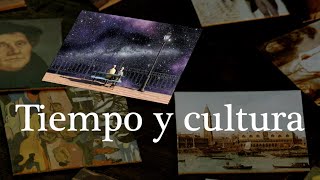 Tiempo y cultura Tiempoycultura Cultura [upl. by Nasia]