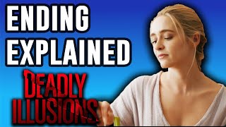 Deadly Illusions Explained  Ending Explained [upl. by Benjie]