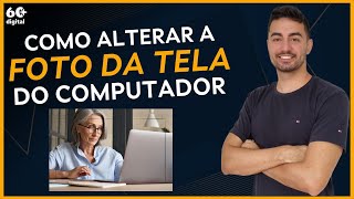 MUDANDO A TELA DE FUNDO DA ÁREA DE TRABALHO DO COMPUTADOR [upl. by Clemens]