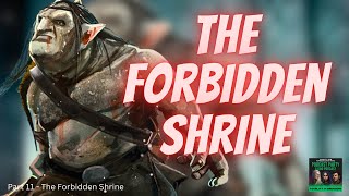 The Forbidden Shrine  Part 11  A Level Up A5E actual play performance of To Slay a Dragon dnd [upl. by Dafodil]