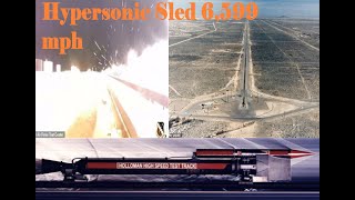 Hypersonic sled travels at 6599 mph Mach 86 at Holloman Air Force Base [upl. by Trin]