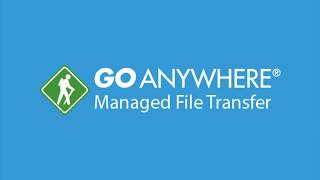 How to Get Started with a GoAnywhere Trial License [upl. by Ojeitak]