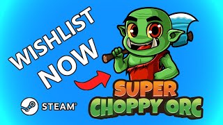 Super Choppy Orc  Gameplay Trailer [upl. by Ertha]