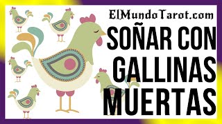 Soñar con Gallinas Muertas 🐔【INTERPRETACIÓN DE LOS SUEÑOS】 [upl. by Llebanna]