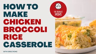 How To Make Chicken Broccoli Rice Casserole With Recipe amp Directions [upl. by Ikcaj]