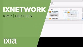 IxNetwork IGMP  NextGen [upl. by Weisler]