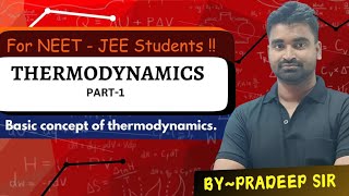 thermodynamics chemistry class 11 By Pradeep Sir Part  1 [upl. by Aij137]