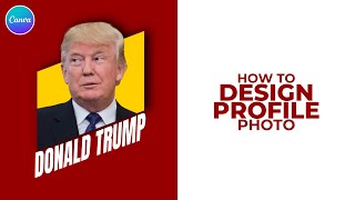 Design Donald Trump Portrait in Canva Pro  Canva Pro Tutorial  Canva Pro Tutorial for Beginners [upl. by Eimmij143]