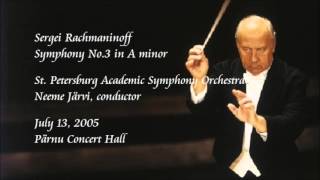 Rachmaninoff Symphony No3 in A minor  N Järvi  Saint Petersburg Academic Symphony Orchestra [upl. by Yma]