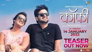 Official Teaser  COFFEE  Siddharth C Spruha J Kashyap P  Nitin K  In Cinemas on 14th Jan 2022 [upl. by Onimixam577]