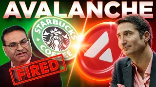 Avalanche Will Save Starbucks🔥Greedy CEO FIRED After Loyalty Inflation🔥 [upl. by Aggri]