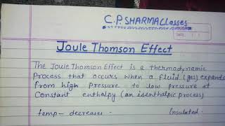 Joule Thomson Effect amp Cofficent Rule BScMSc Neet by c p sharma maharaja collage [upl. by Saenihp70]