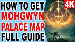 How to Get Mohgwyn Palace Map Location  Elden Ring [upl. by Desberg]