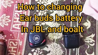 How to changing Ear buds battery  jbl Bluetooth Ear buds changing  boalt battery how to changing [upl. by Gierk]