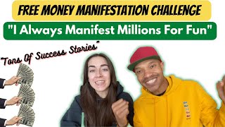 Money Manifestation Challenge  I Always Manifest Millions For Fun  Manifest Money Now [upl. by Auqkinahs]