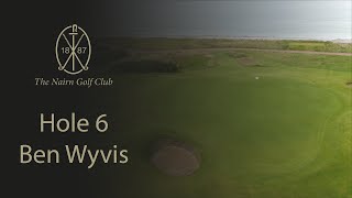 The Nairn Golf Club  Hole 6  Ben Wyvis [upl. by Teodorico]