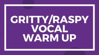 RASPY VOCAL WARM UP [upl. by Matrona327]