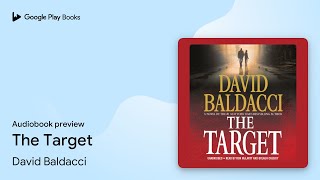 The Target by David Baldacci · Audiobook preview [upl. by Ttebroc]