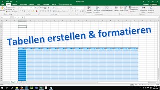 Excel Tabelle erstellen und formatieren Tutorial 2016 2013 Grundkurs lernen [upl. by Ennoitna649]