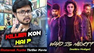 Who is next   Imaikkaa Nodigal  Movie Review In Hindi [upl. by Hayila]