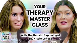 Your Therapy Masterclass The Holistic Psychologist Dr Nicole LePera on Tools YOU Can Use Today [upl. by Ayatnohs]