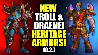 New Troll amp Draenei Heritage Armor Sets WoW Dragonflight Patch 1027 [upl. by Stern]