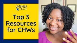 Community Health Workers Top 3 Resources [upl. by Farrica]